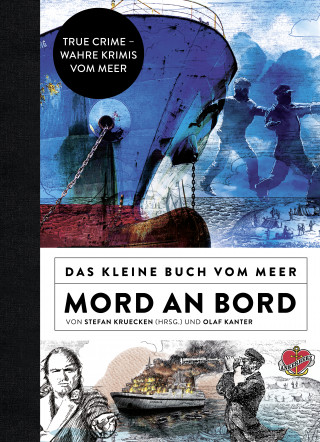 Olaf Kanter: Das kleine Buch vom Meer: Mord an Bord