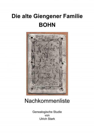 Ulrich Stark: Die alte Giengener Familie BOHN
