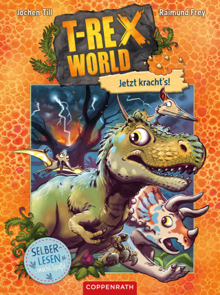 Jochen Till: T-Rex World (Bd. 3 für Leseanfänger)