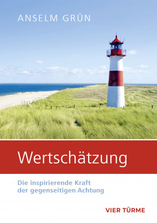 Anselm Grün: Wertschätzung