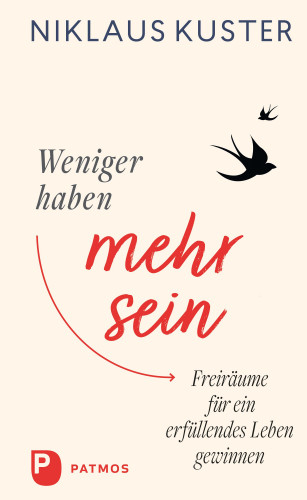 Niklaus Kuster: Weniger haben – mehr sein