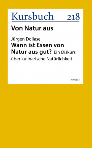Jürgen Dollase: Wann ist Essen von Natur aus gut?