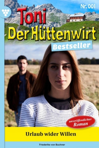 Friederike von Buchner: Urlaub wider Willen