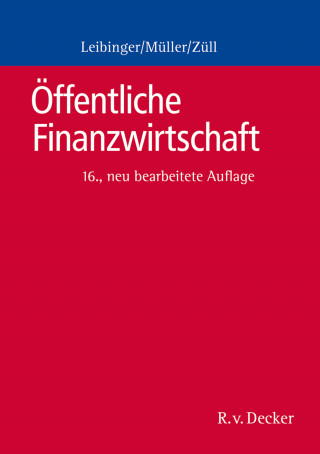 Bodo Leibinger, Reinhard Müller, Bernd Züll: Öffentliche Finanzwirtschaft