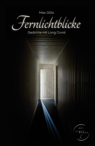 Max Götz: Fernlichtblicke
