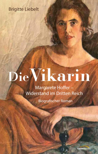 Brigitte Liebelt: Die Vikarin