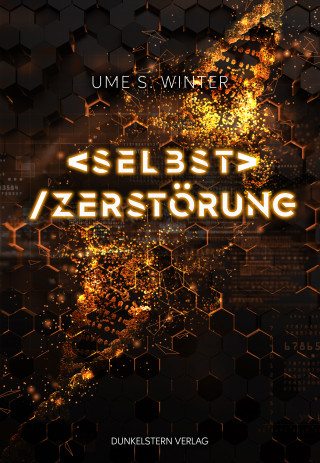 Ume S. Winter: Selbstzerstörung