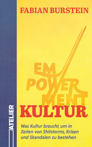 Fabian Burstein: Empowerment Kultur