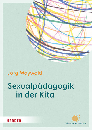 Jörg Maywald: Sexualpädagogik in der Kita