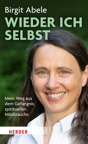 Birgit Abele: Wieder ich selbst