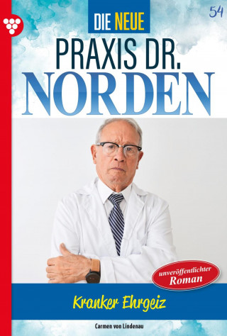 Carmen von Lindenau: Kranker Ehrgeiz