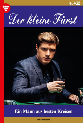 Viola Maybach: Ein Mann aus besten Kreisen