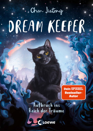 Jiatong Chen: Dream Keeper (Band 1) - Aufbruch ins Reich der Träume