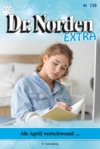 Patricia Vandenberg: Als April verschwand …
