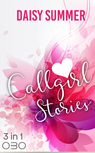 Daisy Summer: Callgirl Stories
