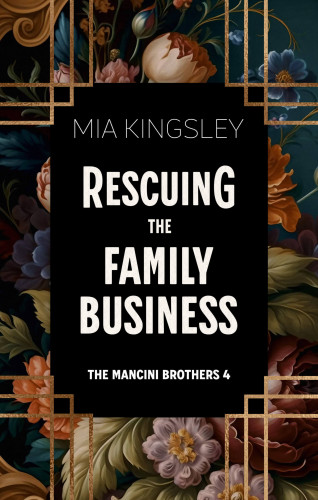 Mia Kingsley: Rescuing The Family Business