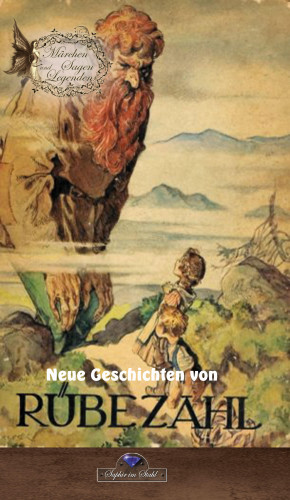 Erik Schreiber: Neue Geschichten von Rübezahl