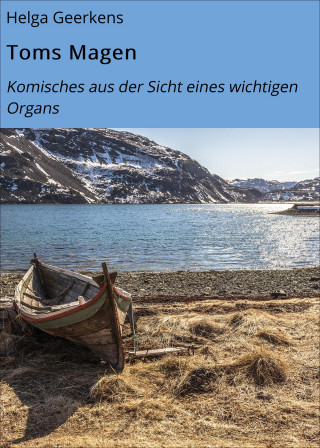 Helga Geerkens: Toms Magen