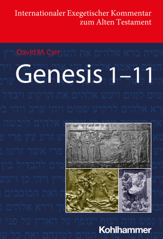 David M. Carr: Genesis 1-11