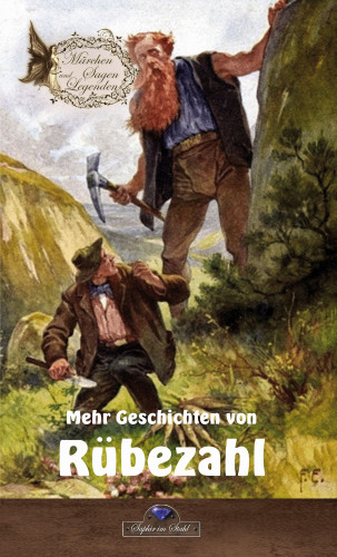 Erik Schreiber: Mehr Geschichten von Rübezahl