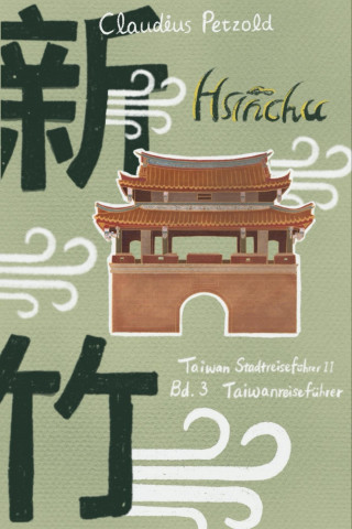 Claudius Petzold: Hsinchu