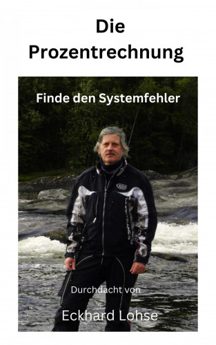 Eckhard Lohse: Die Prozentrechnung