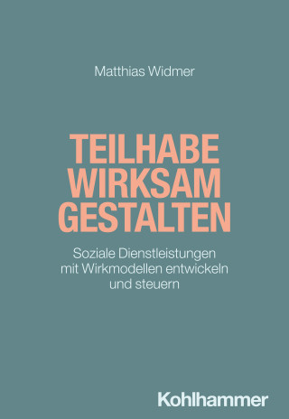 Matthias Widmer: Teilhabe wirksam gestalten