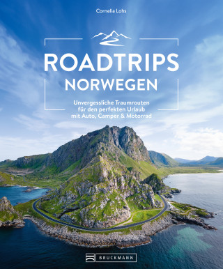 Cornelia Lohs: Roadtrips Norwegen