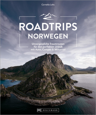 Cornelia Lohs: Roadtrips Norwegen