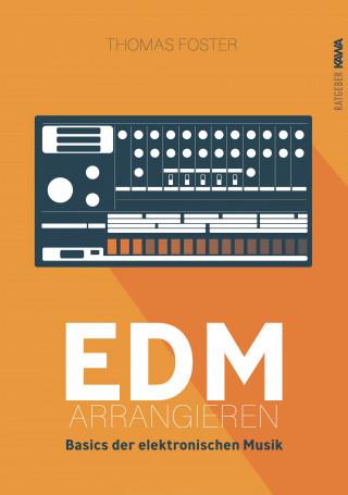 Thomas Foster: EDM arrangieren