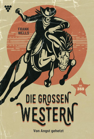 Frank Wells: Von Angst gehetzt