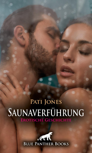 Pati Jones: Saunaverführung | Erotische Geschichte