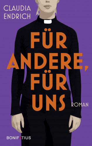 Claudia Endrich: für andere, für uns
