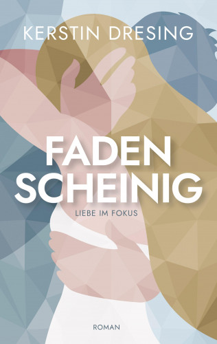 Kerstin Dresing: Fadenscheinig