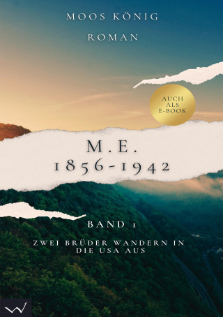 Moos König: M.E. 1856 -1942