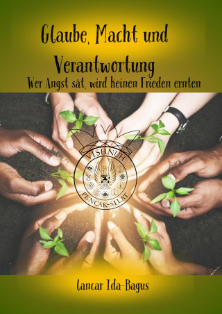 Lancar Ida-Bagus: Glaube, Macht und Verantwortung
