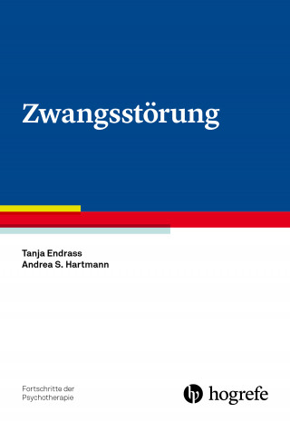 Tanja Endrass, Andrea S. Hartmann: Zwangsstörung