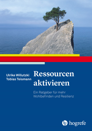 Ulrike Willutzki, Tobias Teismann: Ressourcen aktivieren