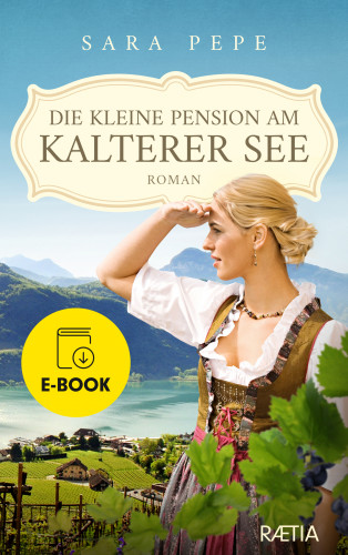 Sara Pepe: Die kleine Pension am Kalterer See