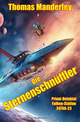 Thomas Manderley: Die Sternenschnüffler