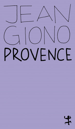 Jean Giono: Provence