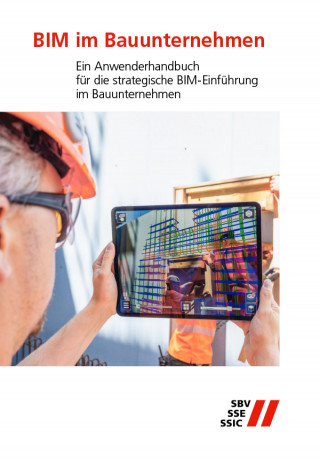 Peter Scherer, Andy Frei: BIM im Bauunternehmen