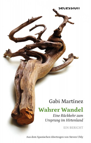 Gabi Martínez: Wahrer Wandel