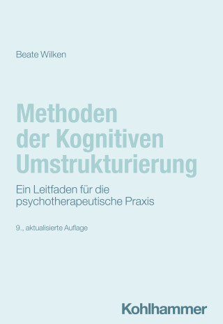 Beate Wilken: Methoden der Kognitiven Umstrukturierung