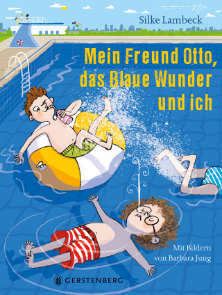 Silke Lambeck: Mein Freund Otto, das Blaue Wunder und ich