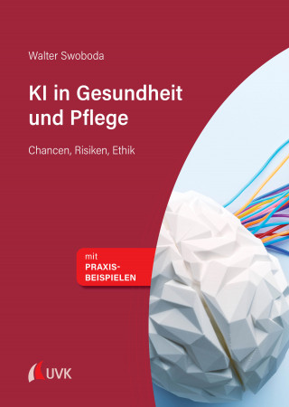 Walter Swoboda: KI in Gesundheit und Pflege