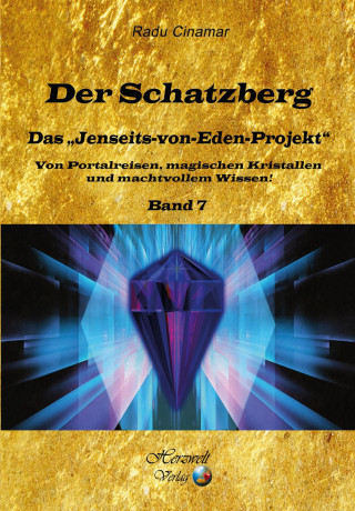 Radu Cinamar: Der Schatzberg, Band 7