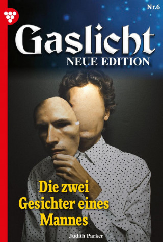 Judith Parker: Die zwei Gesichter eines Mannes