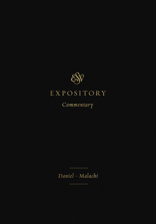 Crossway: ESV Expository Commentary (Volume 7)