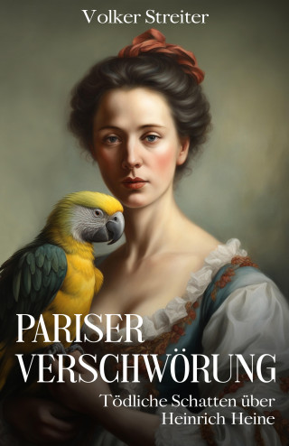 Volker Streiter: Pariser Verschwörung